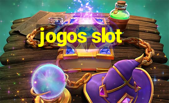 jogos slot