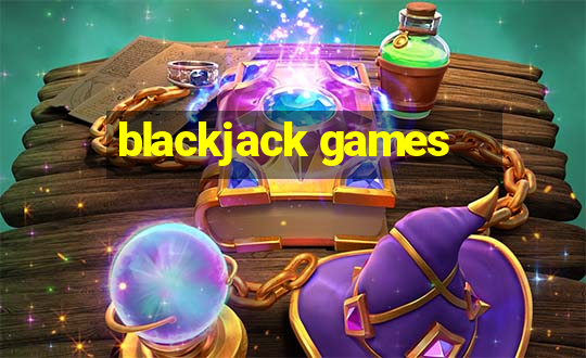 blackjack games