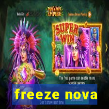 freeze nova