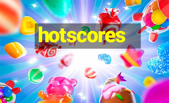 hotscores