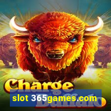 slot 365games.com