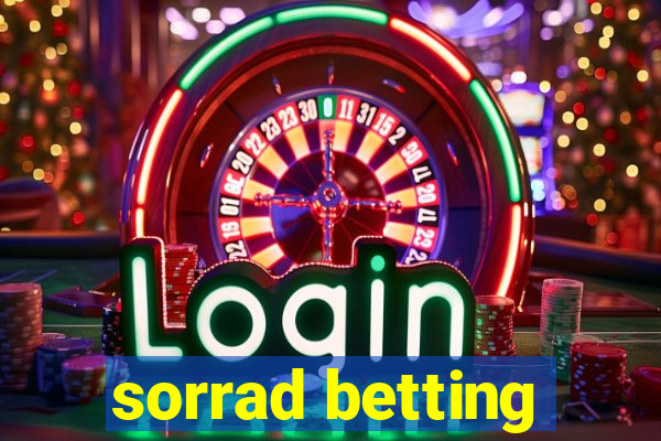 sorrad betting