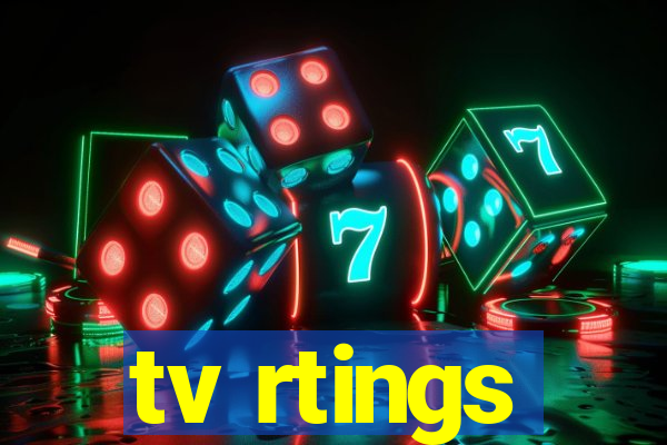 tv rtings