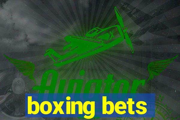 boxing bets