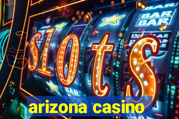 arizona casino