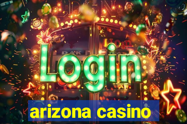 arizona casino