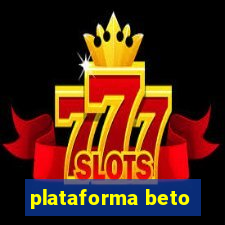 plataforma beto