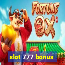 slot 777 bonus