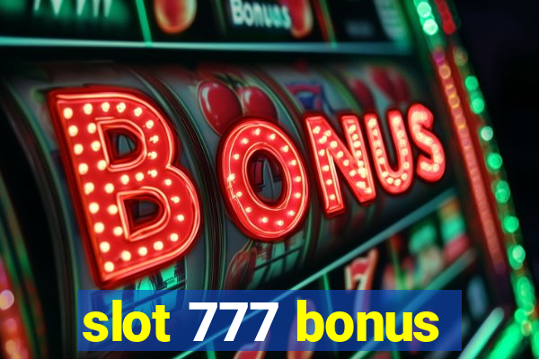 slot 777 bonus