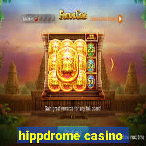 hippdrome casino