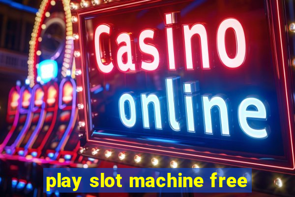 play slot machine free