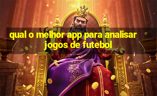 qual o melhor app para analisar jogos de futebol