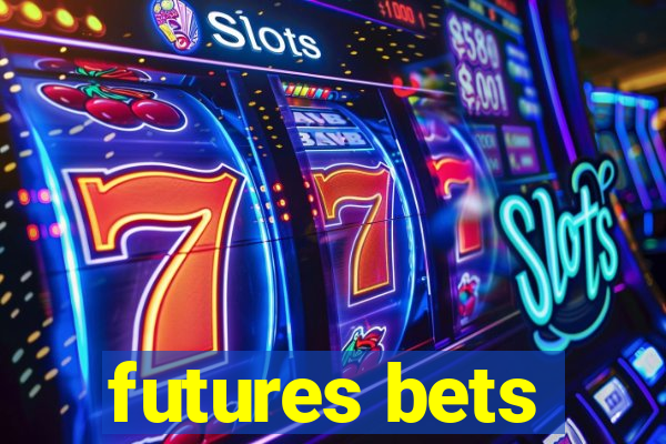 futures bets