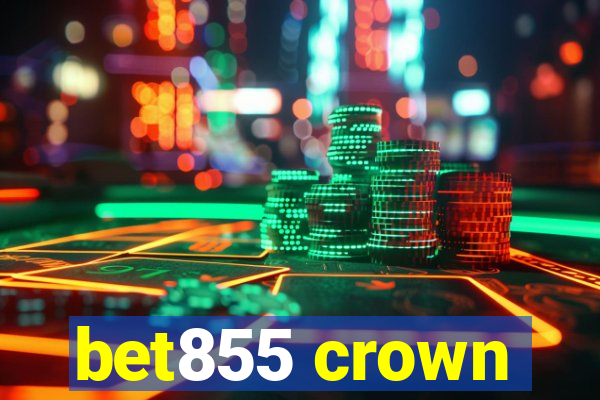 bet855 crown