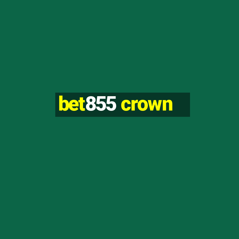 bet855 crown