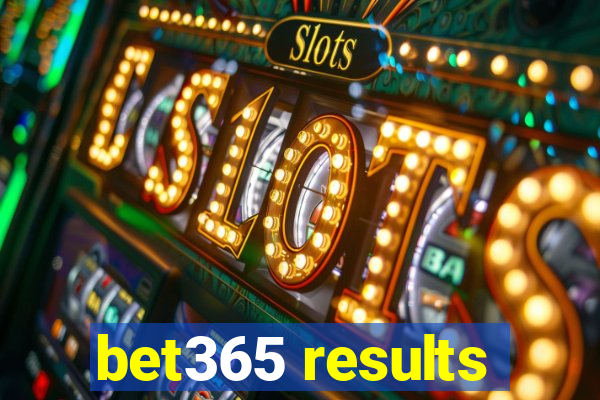 bet365 results