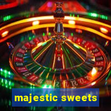 majestic sweets