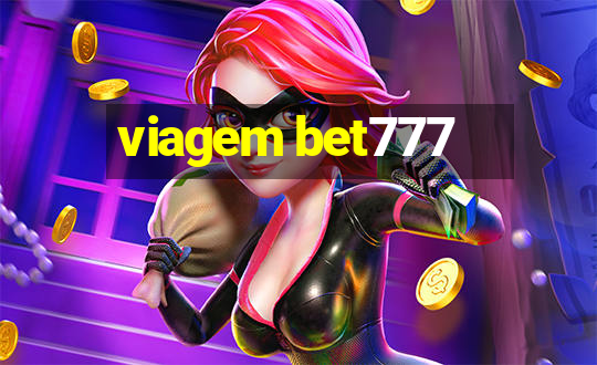 viagem bet777