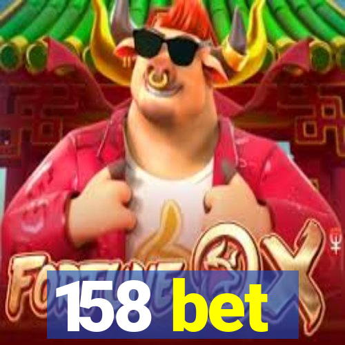 158 bet