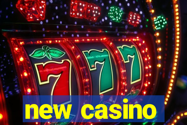 new casino