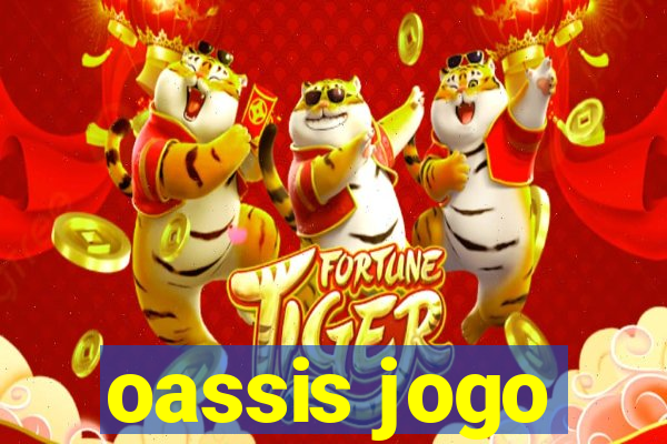 oassis jogo