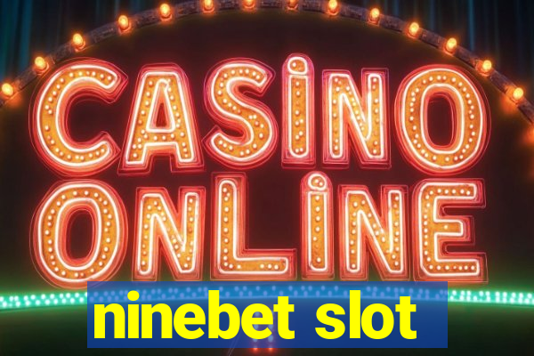 ninebet slot