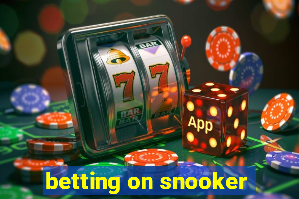 betting on snooker