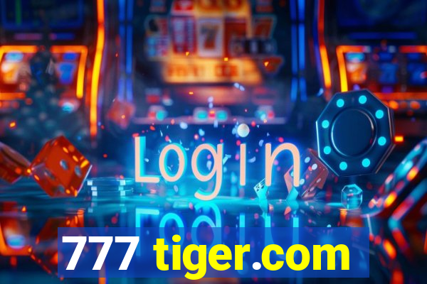 777 tiger.com