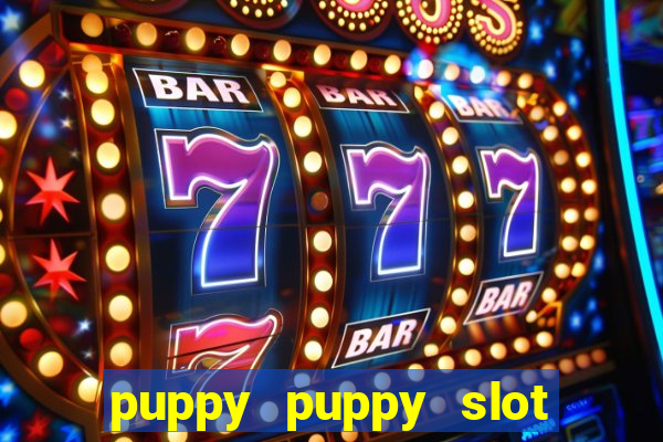 puppy puppy slot free play