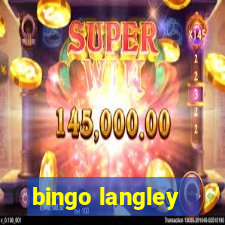 bingo langley