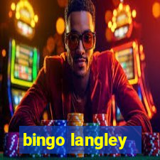 bingo langley