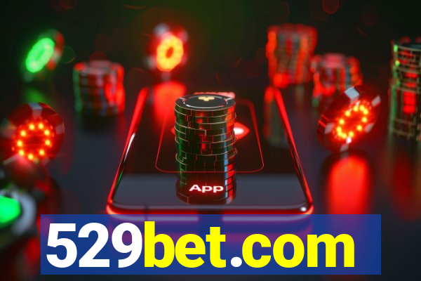 529bet.com