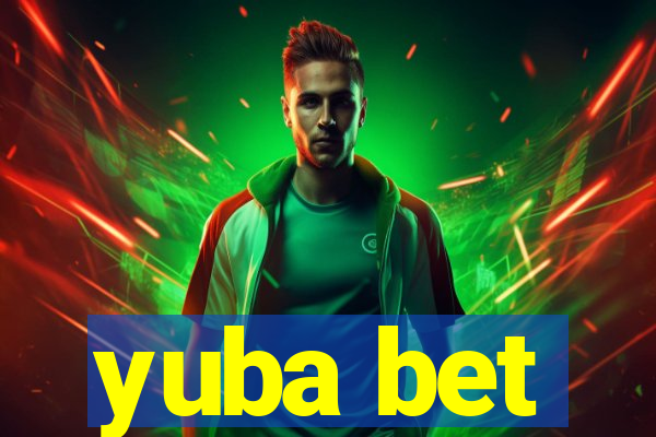 yuba bet