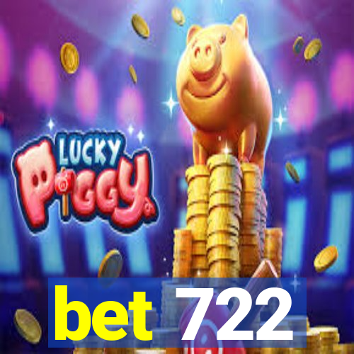 bet 722