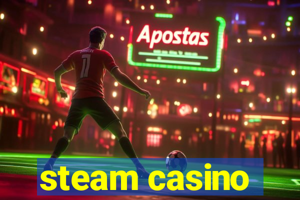 steam casino