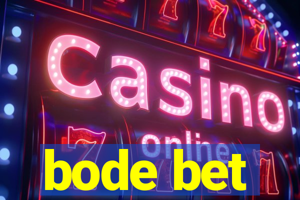 bode bet