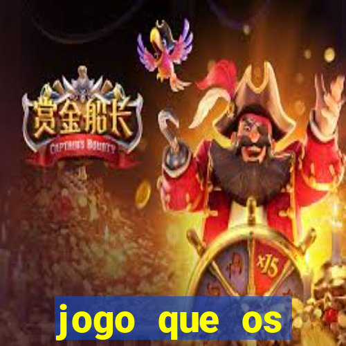 jogo que os famosos estao jogando para ganhar dinheiro