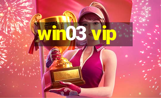 win03 vip