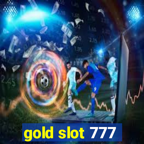 gold slot 777