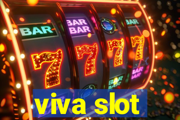 viva slot