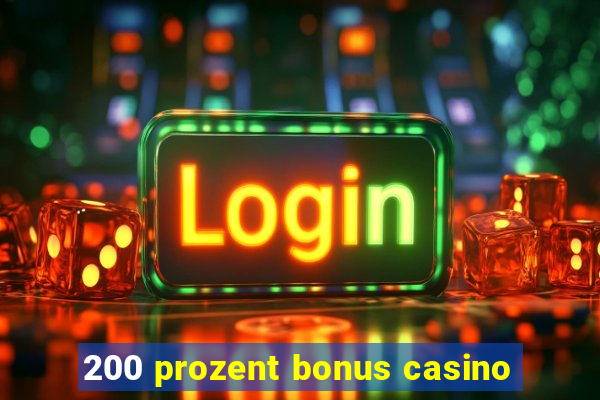 200 prozent bonus casino