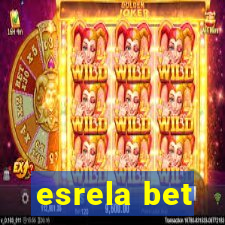 esrela bet