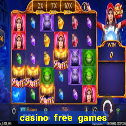 casino free games slots machine