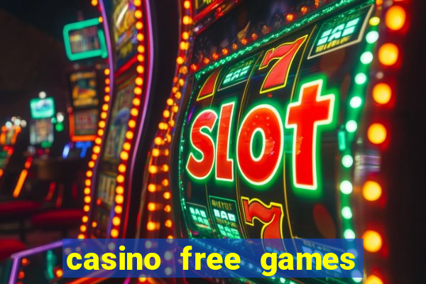 casino free games slots machine