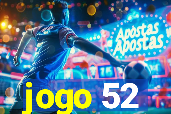 jogo 52