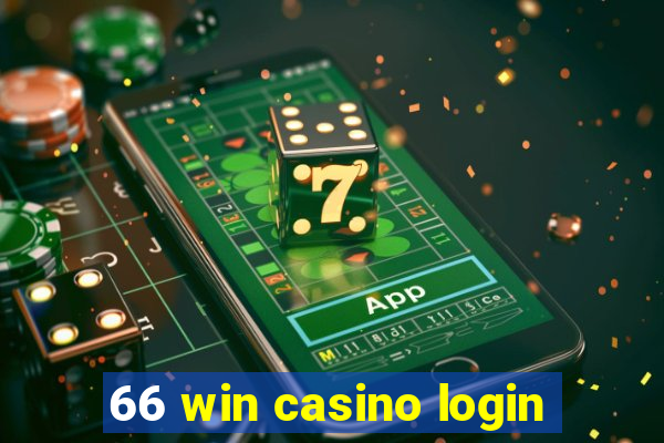 66 win casino login