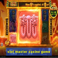 slot master casino game