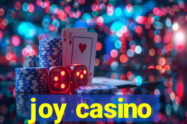 joy casino