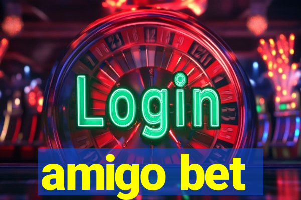 amigo bet