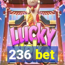 236 bet